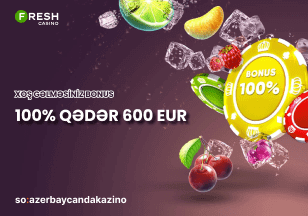 Fresh Casino-dan 1100 AZN-ə qədər 100% Bonus